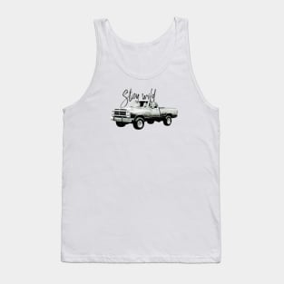 Stay wild -  Dodge Power Ram 150 - old pickup truck Tank Top